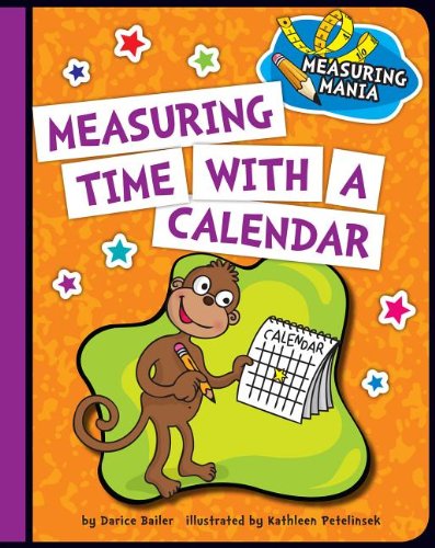 Measuring Time With a Calendar by Darice Bailer  ,