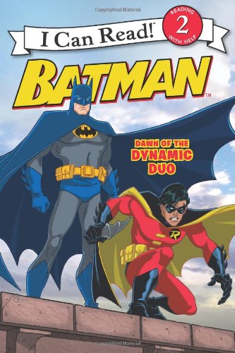 Batman Classic: Dawn of the Dynamic Duo by John Sazaklis