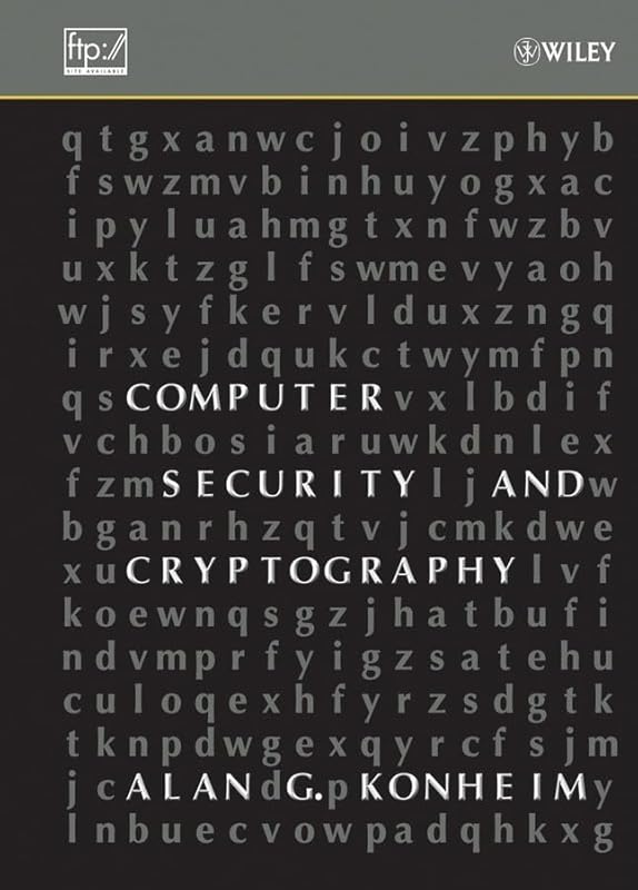 Computer Security and Cryptography by Alan G. Konheim