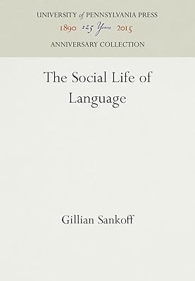 The Social Life of Language (Anniversary Collection)