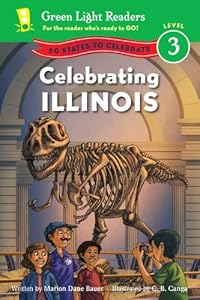Celebrating Illinois: 50 States to Celebrate by Marion Dane Bauer  ,