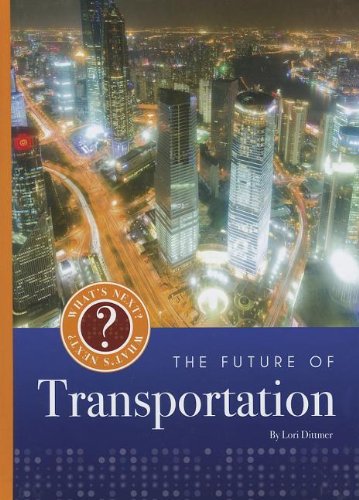 The future of transportation by Lori Dittmer