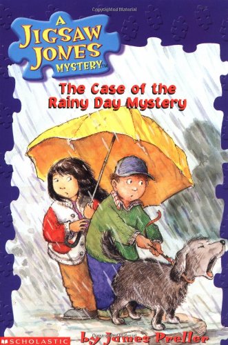 The Case of the Rainy Day Mystery (Jigsaw Jones Mystery, No. 21) by James Preller