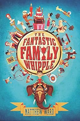 The Fantastic Family Whipple