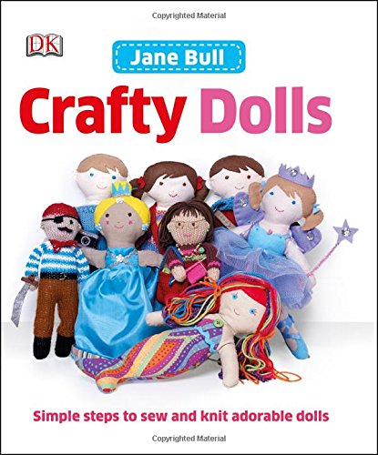 Crafty Dolls by Jane Bull