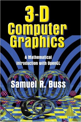 3d computer graphics: a mathematical introduction with opengl