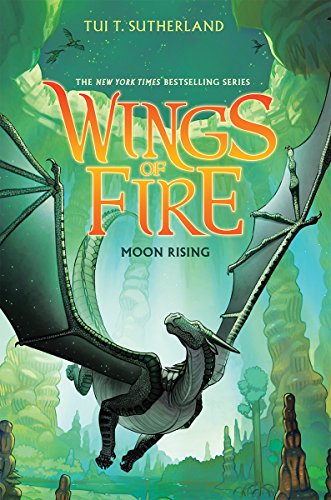 Wings of Fire Book Six: Moon Rising