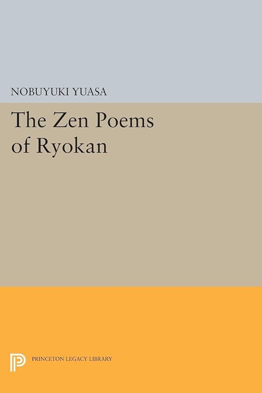The Zen Poems of Ryokan (Princeton Library of Asian Translations) by Ryokan