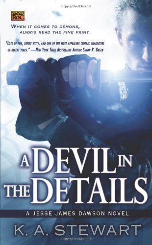 A Devil in the Details: A Jesse James Dawson Novel by K. A. Stewart