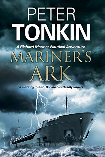 Mariner's Ark: A nautical adventure by Peter Tonkin