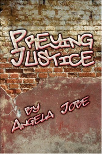 Preying Justice by Angela Jobe