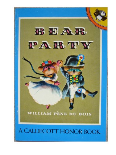 Bear party by William Pene Du Bois