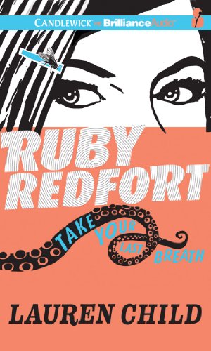 Ruby Redfort Take Your Last Breath by Lauren Child