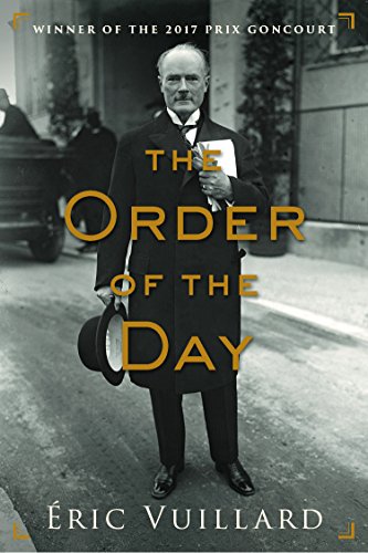 The Order of the Day by ERIC VUILLARD
