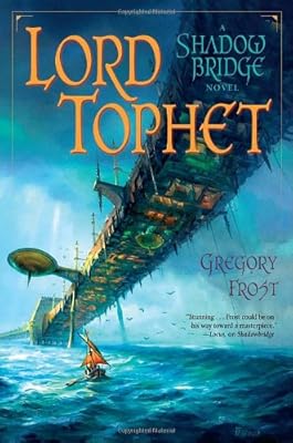 Lord Tophet: A Shadowbridge Novel