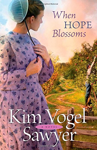 When Hope Blossoms by Kim Vogel Sawyer