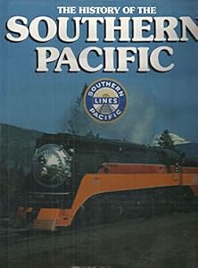 The Illustrated History of the American Railroad, 3 Volume Set: The History of the Southern Pacific; The History of the Union Pacific; The History of the Atchison, Topeka & Santa Fe