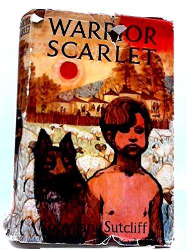 Warrior Scarlet by Rosemary Sutcliff
