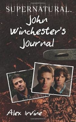 Supernatural: John Winchester's Journal