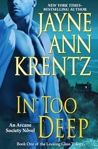 In Too Deep: Book One of the Looking Glass Trilogy