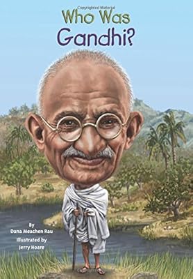 Who Was Gandhi?