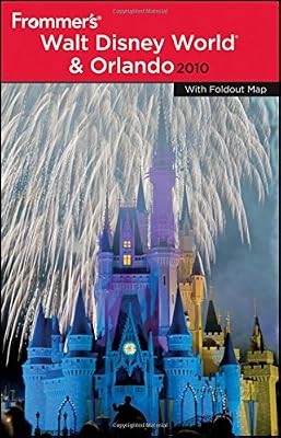 Frommer's Walt Disney World and Orlando 2010