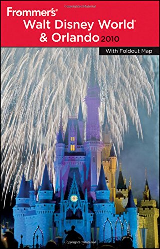 Frommer's Walt Disney World and Orlando 2010 by Laura Lea Miller