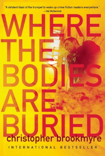 Where the Bodies Are Buried by Christopher Brookmyre