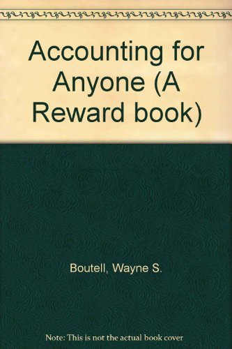 Accounting for Anyone by Wayne S. Boutell