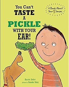 You Can't Taste a Pickle With Your Ear