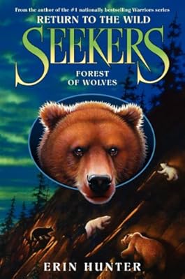 Seekers: Return to the Wild #4: Forest of Wolves