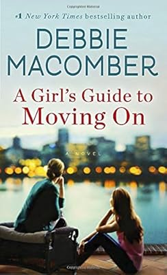 A Girl's Guide to Moving On: A Novel