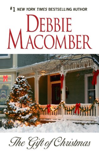 The Gift of Christmas by Debbie Macomber