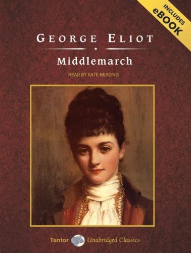 Middlemarch, with eBook by George Eliot