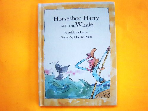 Horseshoe Harry and the Whale by Quentin Blake