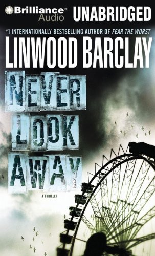 Never Look Away by Linwood Barclay
