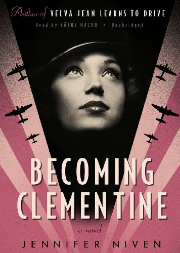 Becoming Clementine by Jennifer Niven
