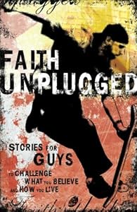 Faith Unplugged: Guys