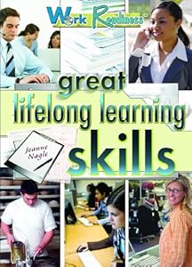 Great Lifelong Learning Skills (Work Readiness)