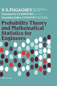 Probability Theory and Mathematical Statistics for Engineers by V. S. Pugachev