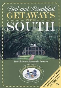 Bed and Breakfast Getaways--in the South (Bed and Breakfast Guides)