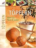 Töpfern - Ideen für Haus & Garten - Kristin Hofmann