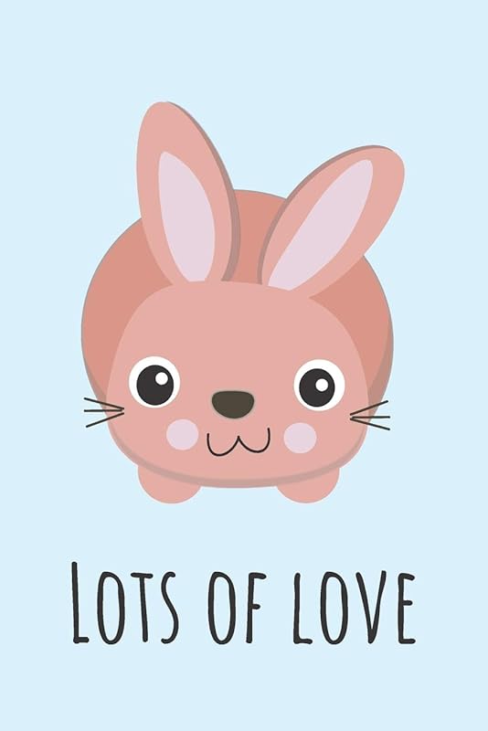 Lots Of Love: Cute Bunny With Love messsage Perfect For Couples 6x9 by Wild Journals
