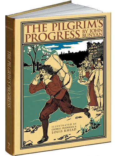 The Pilgrim's Progress by John Bunyan