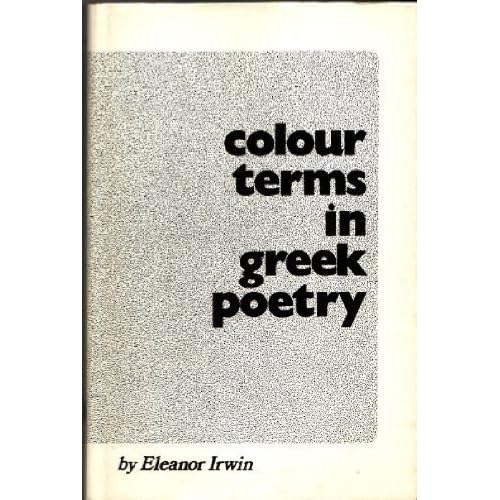 Colour Terms In Greek Poetry