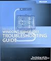 Microsoft Windows Server 2003 Troubleshooting Guide