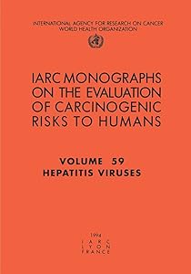 Hepatitis Viruses (IARC Monographs on the Evaluation of the Carcinogenic Risks to Humans, 59)