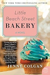 Little Beach Street Bakery: A Novel