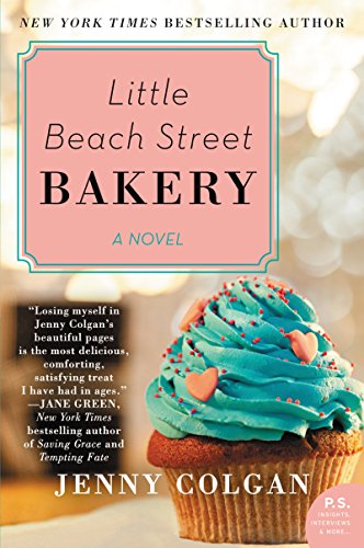 Little Beach Street Bakery: A Novel by Jenny Colgan