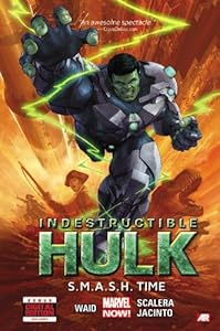 Indestructible Hulk Volume 3: S.M.A.S.H. Time